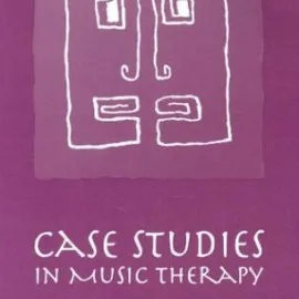 Case Studies in Music Therapy